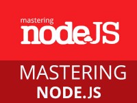 Mastering Node.JS